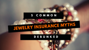 Myths about Jewelry Insurance