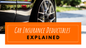 Car insurance deductibles