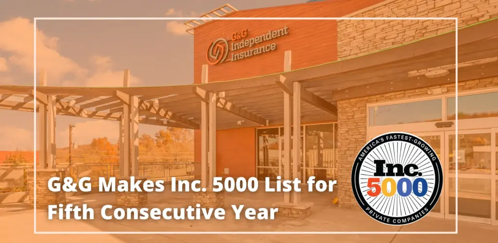 G&G Independent Insurance Celebrates 5th Year on Inc. 5000 List