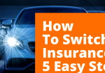 How to Switch Car Insurance in 5 Easy Steps
